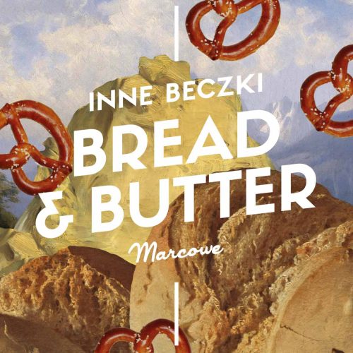 BREAD & BUTTER